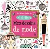 Mini-Livres: Mes dessins de mode