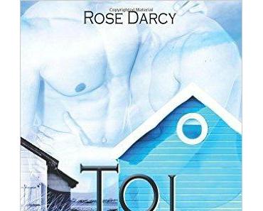 Toi contre moi > Rose Darcy