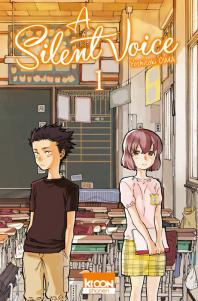 A Silent Voice – Yoshitoki OIMA – Editions KI-OON