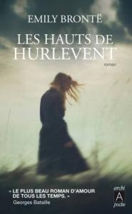 Emily Brontë – Les Hauts de Hurlevent ***