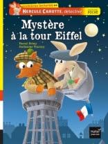 Hercule Carotte, détective: Mystère à la Tour Eiffel - Editions HATIER JEUNESSE