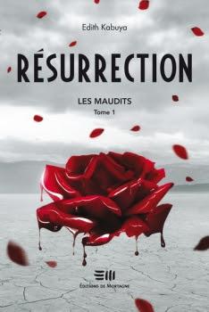 Les Maudits, tome 1 : Résurrection de Edith Kabuya