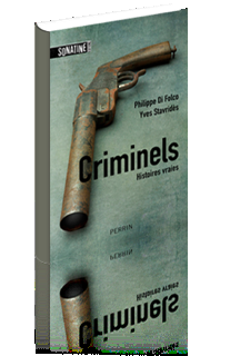 Criminels, de Philippe Di Folco et Yves Stavridès
