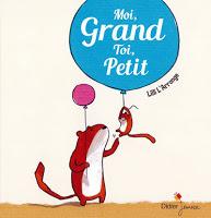 Les lectures de Charlotte (10) : Moi grand, toi petit de Lilli L’Arronge