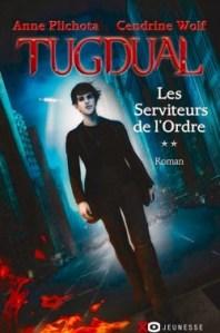 tugdual,-tome-2---les-serviteurs-de-l-ordre-592223-250-400