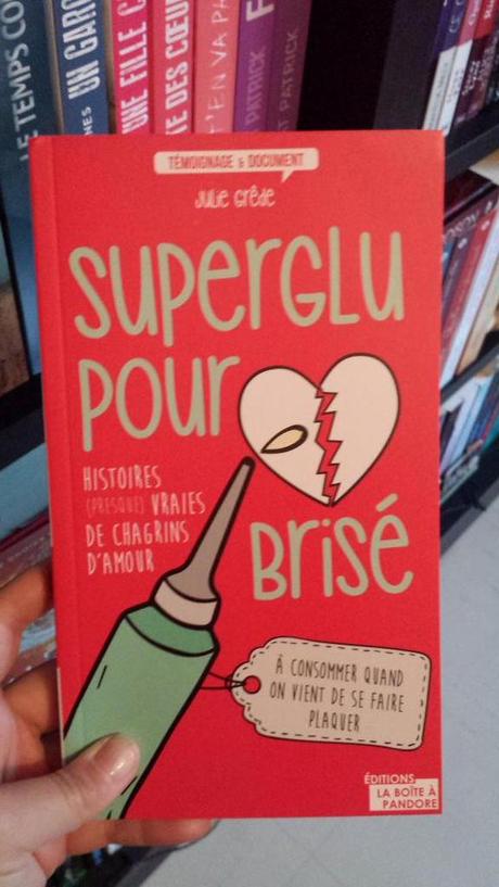 Superglu pour coeur brisé