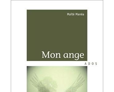 Mon Ange > Maïté Manéa