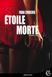 News : Étoile Morte - Ivan Zinberg (Critic)