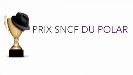 Votez pour votre polar préféré - Prix SNCF du Polar 2015