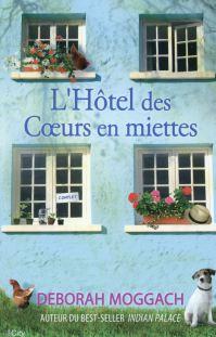 L'hôtel des coeurs en miettes