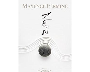 Zen - Maxence Fermine