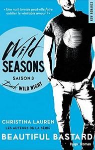 Christina Lauren  / Wild seasons, tome  3 : Dark Wild Night