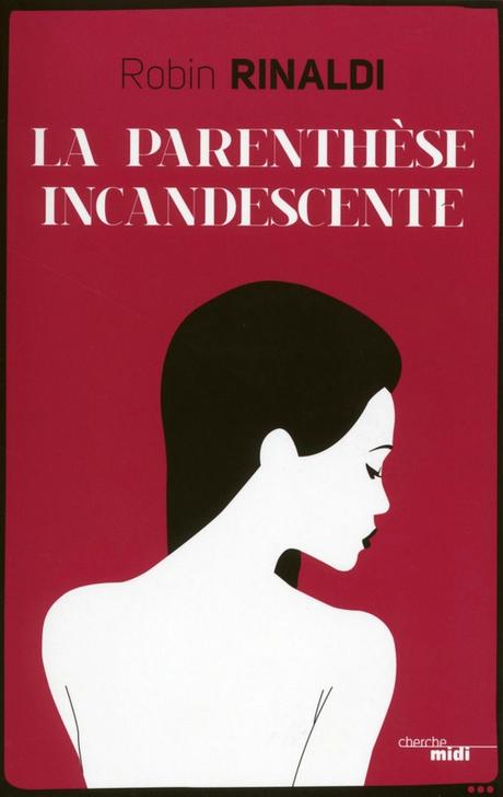 La parenthèse incandescente alt=