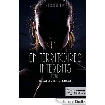 Mon avis sur En territoire interdit tome 1 de Caroline LP