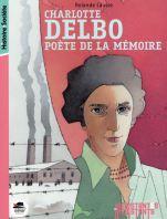 Charlotte Delbo, poète de la mémoire