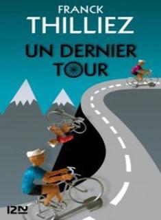 UN DERNIER TOUR de Franck Thilliez