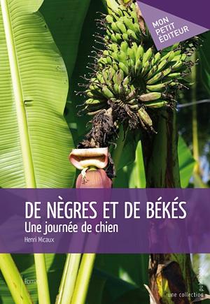 De nègres et de békés alt=