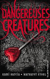 Dangereuses créatures, tome 1 Kami GARCIA et Margaret STOHL