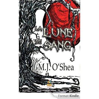 Mon avis sur Lune de sang tome 1 de MJ O'SHEA