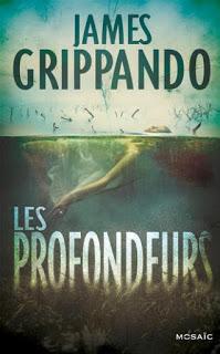 Les prodondeurs - James Grippando