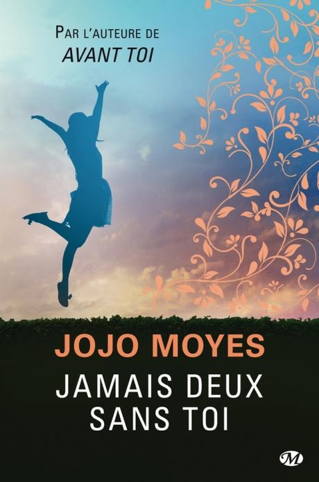 Jamais deux sans toi ~ Jojo Moyes nous embarque dans un Road Trip familial