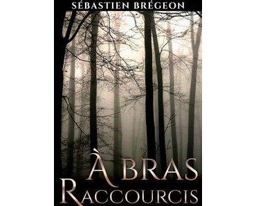 A bras raccourrcis