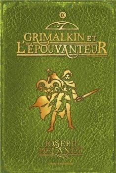 Couverture L'Epouvanteur, tome 09 : Grimalkin et l'Épouvanteur