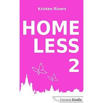 Mon avis sur Homeless 2 de Kristen Rivers