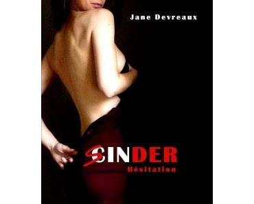 Sinder, tome 3 : Hésitation de Jane Devreaux