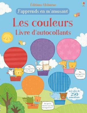 Autocollants, j'apprends en m'amusant: les couleurs - Editions USBORNE