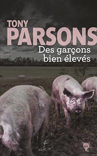 News : Des Garçons bien élevés - Tony Parsons (La Martinière)