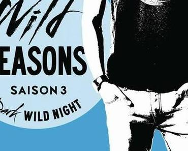Wild Seasons > Saison 3 - Dark Wild Night > Christina Lauren
