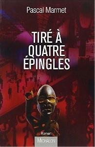 Tiré à quatre épingles, Pascal Marmet