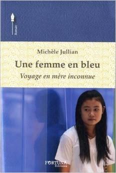 Une femme en bleu, Michèle Jullian