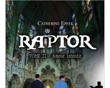 Mon avis sur Raptor tome 2 - Amour interdit