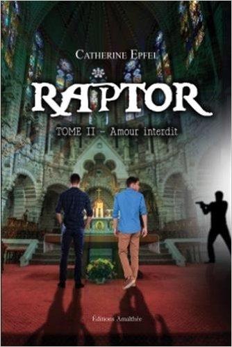 Mon avis sur Raptor tome 2 - Amour interdit