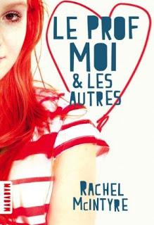 Le prof, moi & les autres de Rachel McIntyre