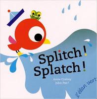 Splitch ! Splatch ! / Miam ! / Bim Bam Boum ! de Anne Crahay et John Pan !