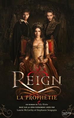 Reign 1 – La prophétie