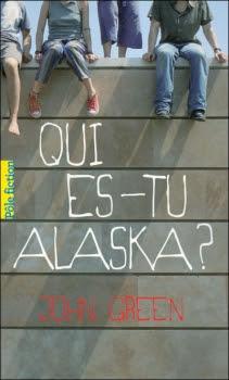 Qui es tu Alaska de John Green