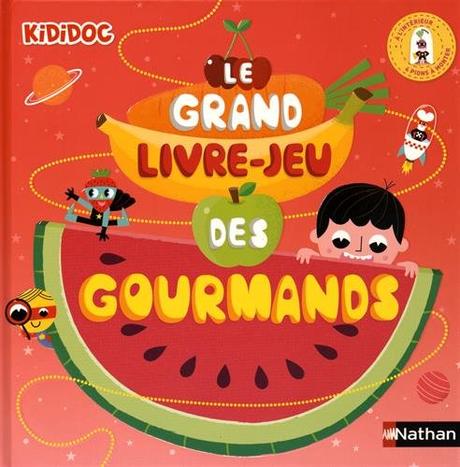 Le grand livre-jeu des gourmands