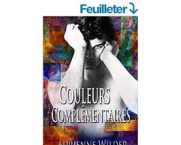 Mon avis sur Couleurs complémentaires d'Adrienne WILDER