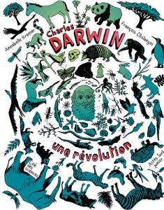 Charles Darwin une révolution