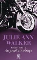 Forces d’élite, tome 4 : A toute allure – Julie Ann Walker ♥♥♥♥♥♥