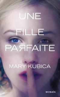 Une fille parfaite - Mary Kubica