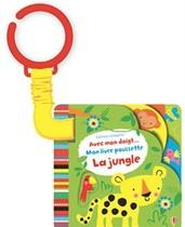 Avec mon doigt... mon livre poussette La jungle