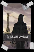 Affaire n°092: "J'ai tué Samir Vanadjian" de Jean-Bernard Papi.