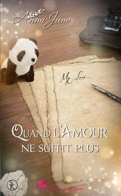 Quand l'Amour ne Suffit Plus de Anna Jane