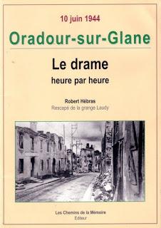 Oradour-sur-Glane, Le drame heure par heure - Robert Hébras