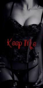 Keep Me, Tome 2 : L'enlèvement alt=